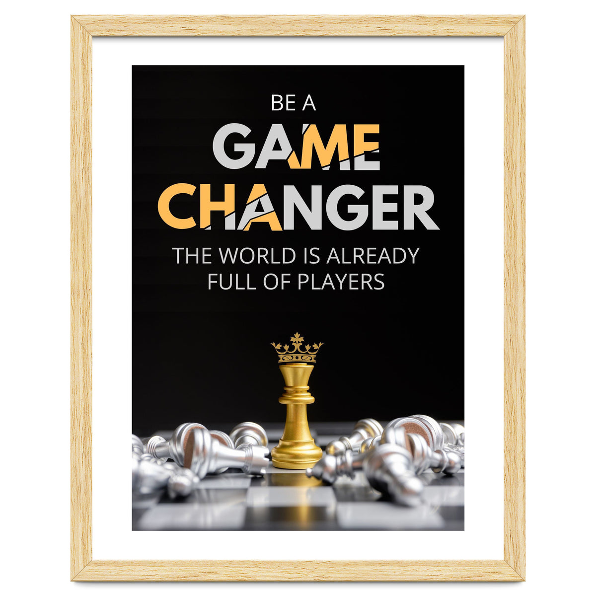 Be A Game Changer