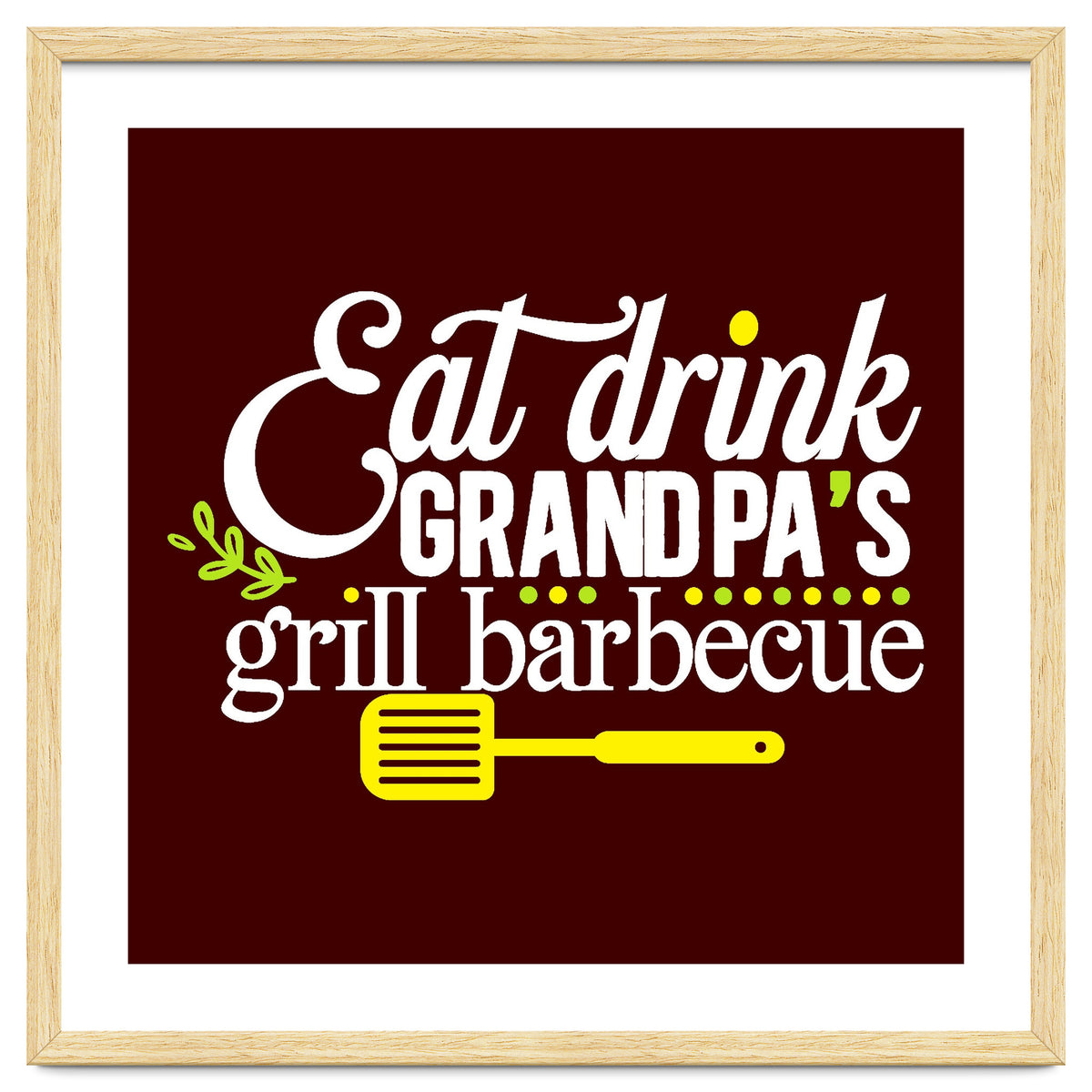 Eat Drink Grandpa's Grill Barbecue