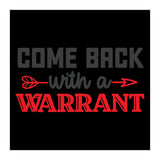 Come Back With A Warrant  (Print Only) thumbnail