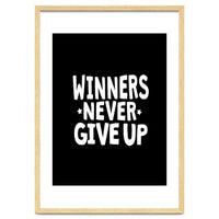 Winners Never Give Up