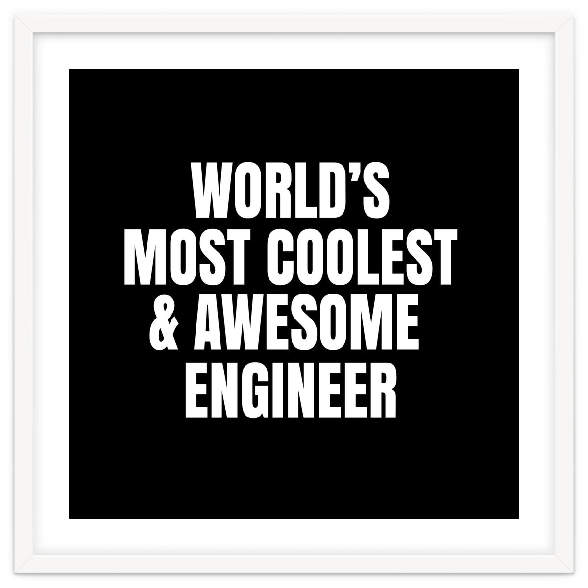 World's most coolest and awesome engineer