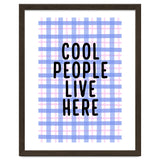 Cool People Live Here, Fun Playful Quote Print for Bright Happy Home Decor thumbnail
