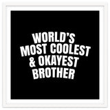 World's most coolest and okayest brother thumbnail