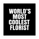 World's most coolest florist (Print Only) thumbnail