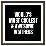 World's most coolest and awesome waitress thumbnail