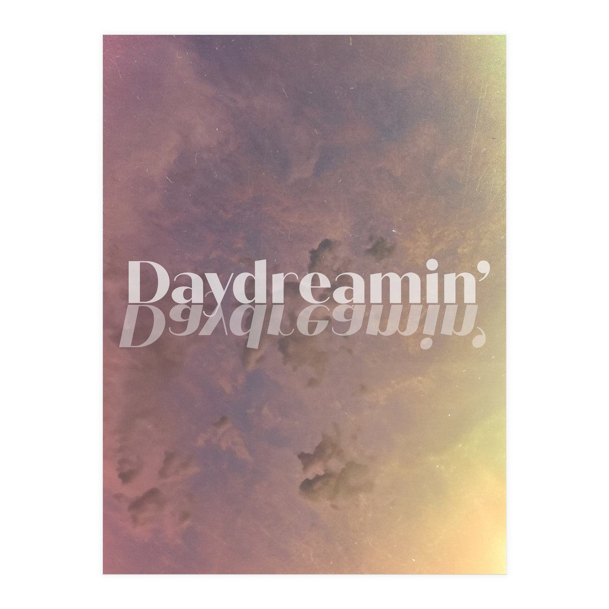 Daydreamin' (Print Only)