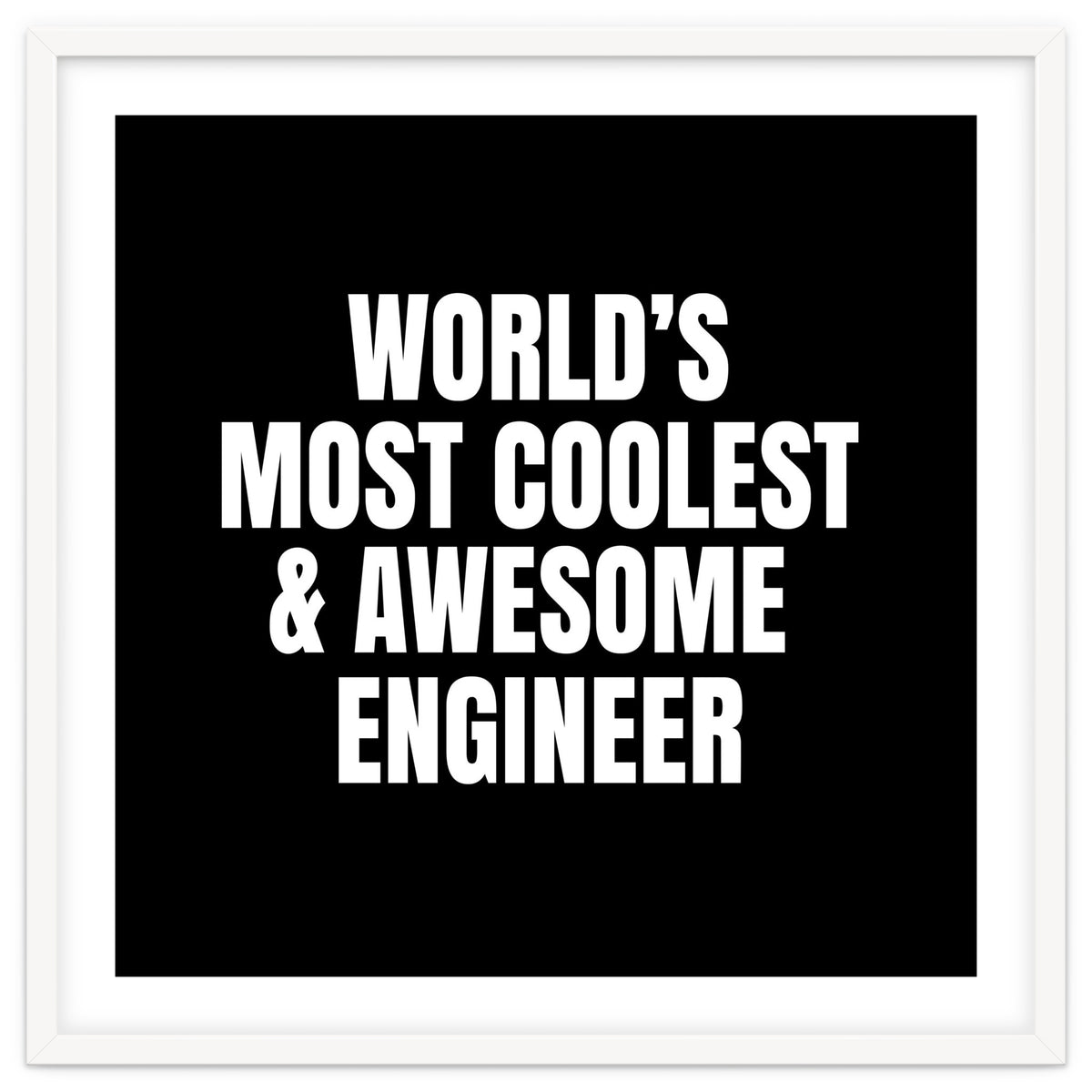 World's most coolest and awesome engineer