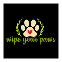 Wipe Your Paws  (Print Only)