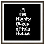 Mighty queen of this house thumbnail