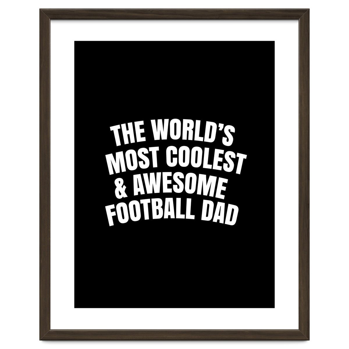 World's most coolest and awesome football dad