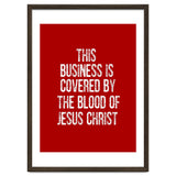 This business is covered by the blood of Jesus thumbnail