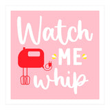 Watch Me Whip  (Print Only) thumbnail