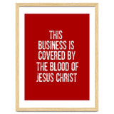 This business is covered by the blood of Jesus thumbnail