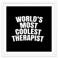 World's most coolest therapist
