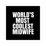 World's most coolest midwife (Print Only) thumbnail