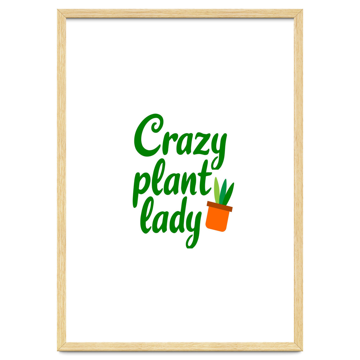 Crazy Plant Lady