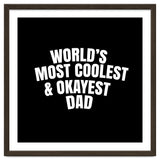 World's most coolest and okayest dad thumbnail