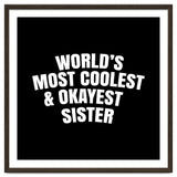 World's most coolest and okayest sister thumbnail