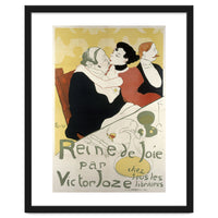 Henri de Toulouse-Lautrec: Poster for the novel Reine de joie, moeurs du demi-monde by Victor Joze.
