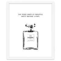 Born Original, Fashion Perfume Bottle Quote Art, Coco Chanel, Chic Decor