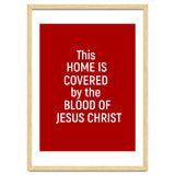 This Home is Covered By The Blood Of Jesus thumbnail