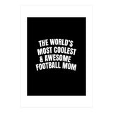 World's most coolest and awesome football Mom (Print Only) thumbnail