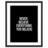 Never believe everything you believe thumbnail