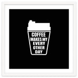 Coffee Makes My Every Other Day thumbnail
