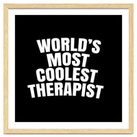 World's most coolest therapist