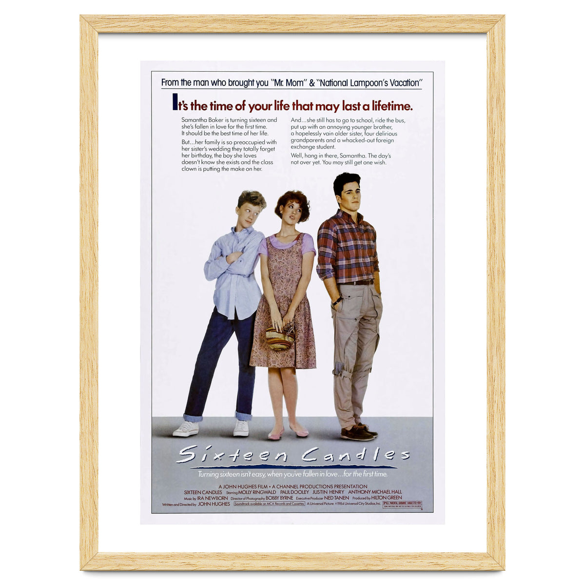 SIXTEEN CANDLES (1984), directed by JOHN HUGHES.