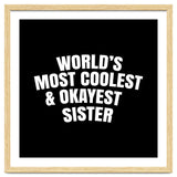 World's most coolest and okayest sister thumbnail