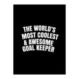 World's most coolest and awesome goal Keeper (Print Only) thumbnail