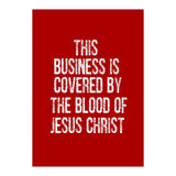 This business is covered by the blood of Jesus  (Print Only) thumbnail