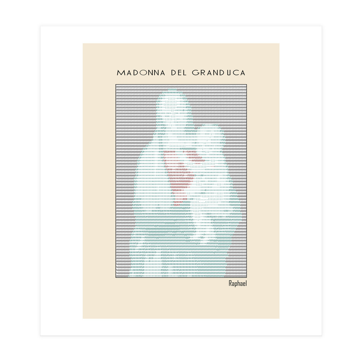Madonna del Granduca (1505) – Raphael (ascii art)  (Print Only)