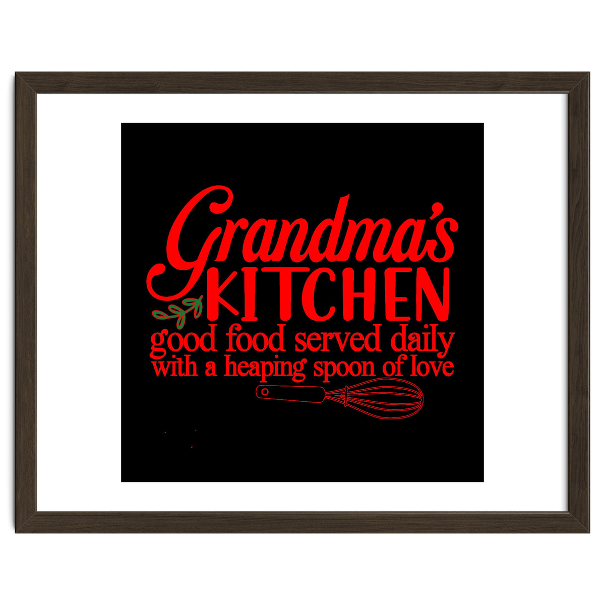 Grandmas Kitchen Good Food Served Daily With A Heaping Spoon Of Love