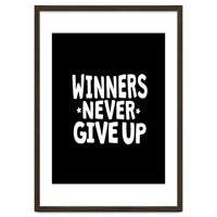 Winners Never Give Up