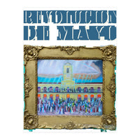 Revolucion De Mayo 4 (Print Only)