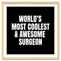 World's most coolest and awesome surgeon