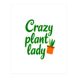 Crazy Plant Lady (Print Only) thumbnail