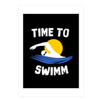 Time To Swimm  (Print Only)