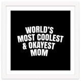 World's most coolest and okayest mom thumbnail