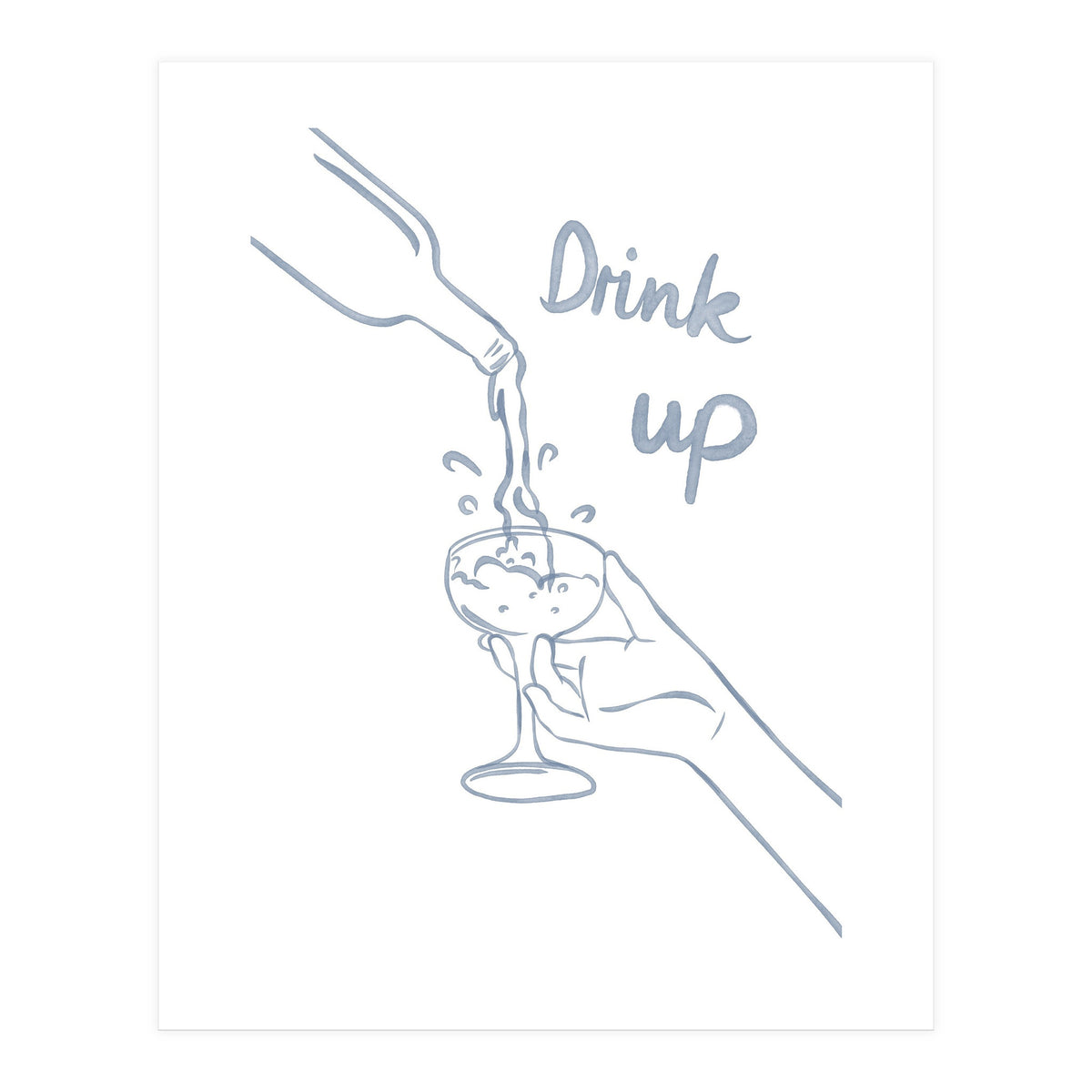 Drink Up (Print Only)