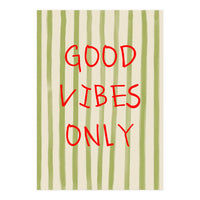 Good Vibes Only (Print Only)