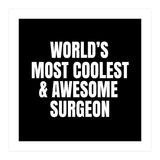 World's most coolest and awesome surgeon (Print Only) thumbnail
