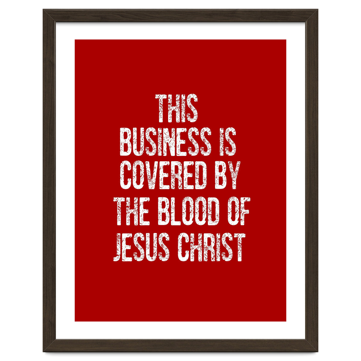 This business is covered by the blood of Jesus