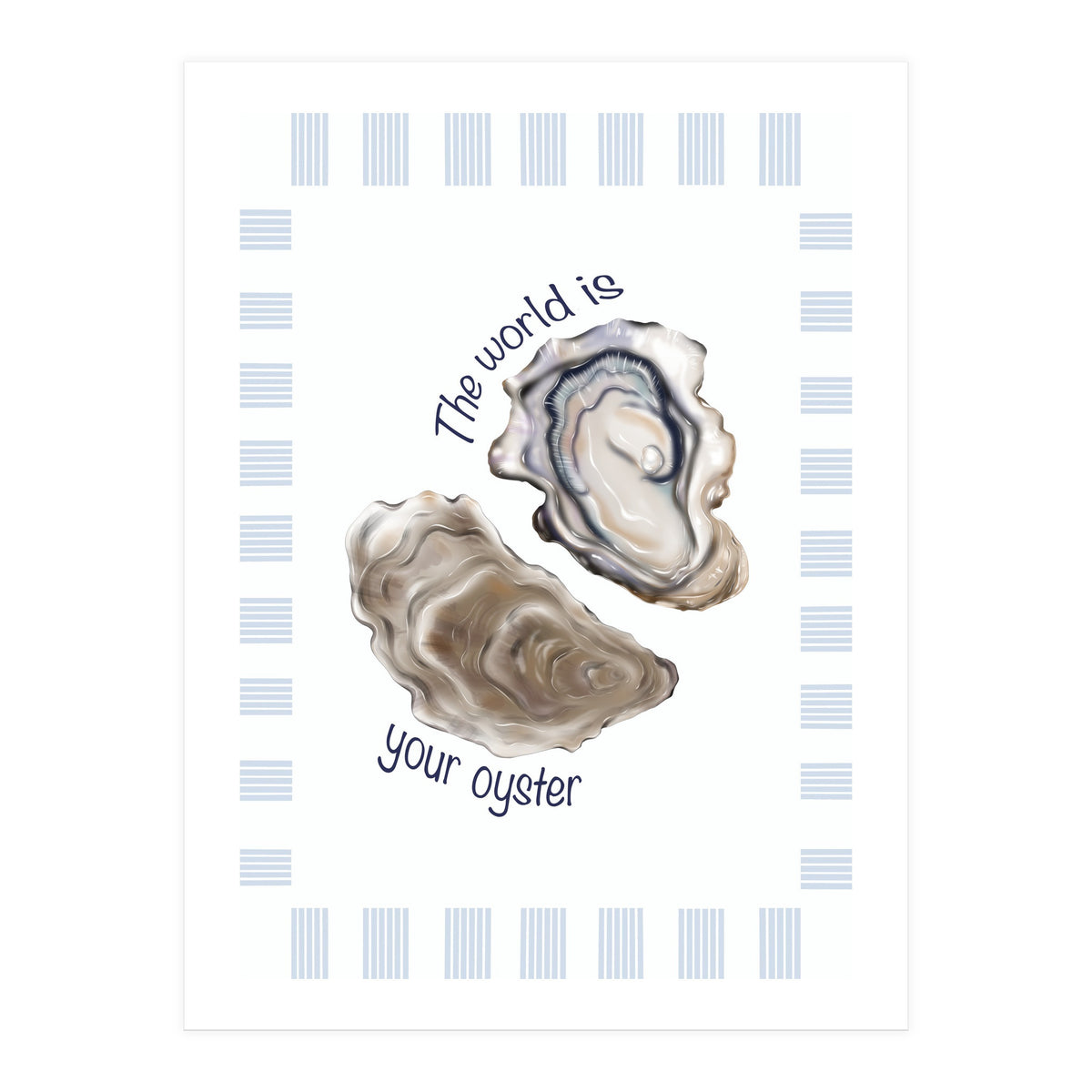 Your Oyster (Print Only)