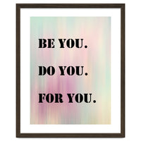 Be You Do You For You Prancheta 1