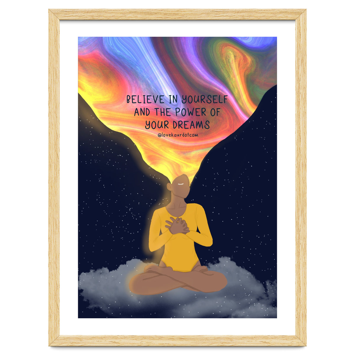 Believe In Yourself And The Power Of Your Dreams