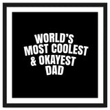 World's most coolest and okayest dad thumbnail