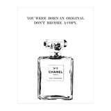 Born Original, Fashion Perfume Bottle Quote Art, Coco Chanel, Chic Decor (Print Only) thumbnail